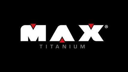 MAX Titanium
